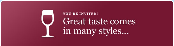 Great taste comes in many styles...
